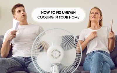 How to Fix Uneven Cooling in Your Home
