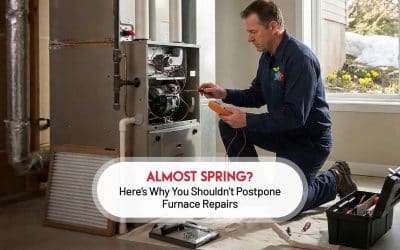 Almost Spring? Here’s Why You Shouldn’t Postpone Furnace Repairs